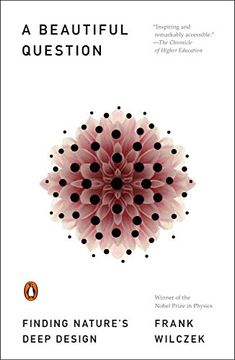 portada A Beautiful Question: Finding Nature's Deep Design (in English)
