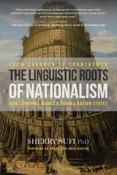 portada From Cavemen to Countrymen: The Linguistic Roots of Nationalism (in English)