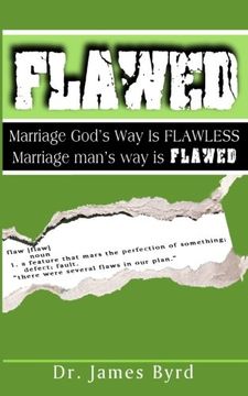 portada Flawed: Marriage God's Way Is Flawless; While Marriage Man's Way Is Flawed