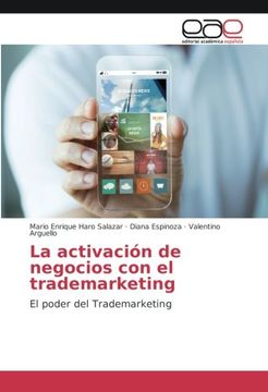 portada La activación de negocios con el trademarketing: El poder del Trademarketing