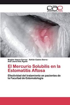 portada El Mercurio Solubilis en la Estomatitis Aftosa: Efectividad del Tratamiento en Pacientes de la Facultad de Estomatología