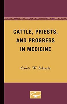 portada Cattle, Priests, and Progress in Medicine (en Inglés)