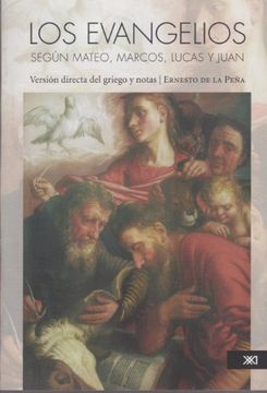 Evangelios, Los. Segun Mateo Marcos Lucas Y Juan