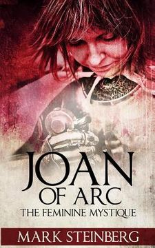portada Joan of Arc: Femine Mystique (in English)