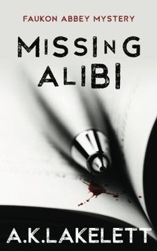 portada Missing Alibi: Volume 2 (Faukon Abbey Mystery)