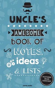 portada Uncle's Awesome Book Of Notes, Ideas & Lists (in English)