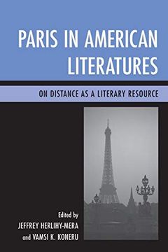 portada Paris in American Literatures: On Distance as a Literary Resource (en Inglés)