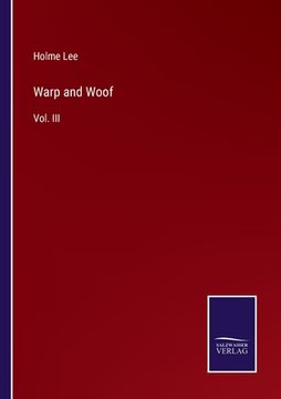 portada Warp and Woof: Vol. III (en Inglés)