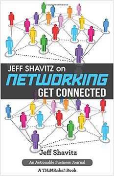 portada Jeff Shavitz on Networking: Get Connected