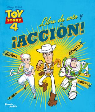 portada Toy Story 4. Libro de Arte y¡ Acción! (in Spanish)