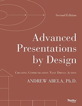 portada advanced presentations by design: creating communication that drives action (en Inglés)