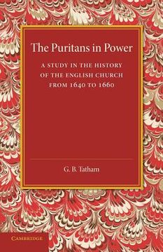 portada The Puritans in Power: A Study in the History of the English Church From 1640 to 1660 