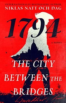 portada The City Between the Bridges: 1794: A Novel (2) (1793) (en Inglés)