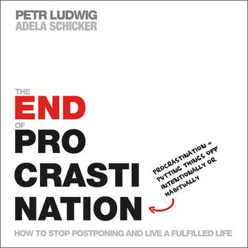 portada The end of Procrastination: How to Stop Postponing and Live a Fulfilled Life (in English)