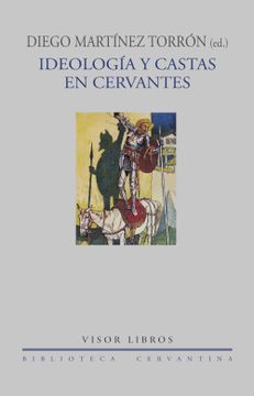 portada Ideologia y Castas en Cervantes