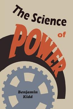 portada The Science of Power (en Inglés)