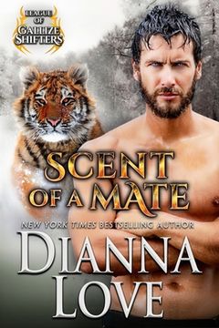 portada Scent Of A Mate: League of Gallize Shifters book 4 