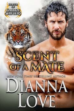 portada Scent Of A Mate: League of Gallize Shifters book 4 (en Inglés)