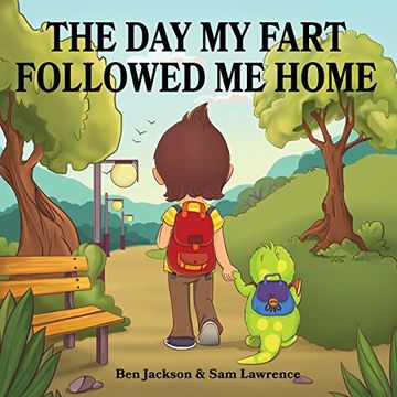 portada The Day My Fart Followed Me Home (My Little Fart) (en Inglés)