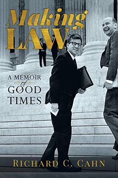 portada Making Law: A Memoir of Good Times (en Inglés)