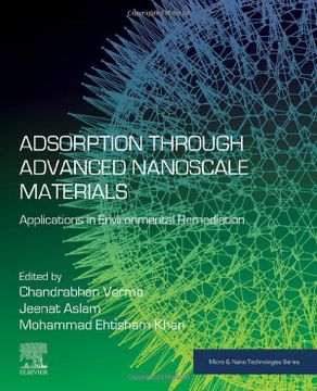 portada Adsorption Through Advanced Nanoscale Materials: Applications in Environmental Remediation (Micro and Nano Technologies) (en Inglés)