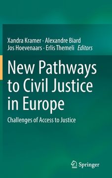 portada New Pathways to Civil Justice in Europe: Challenges of Access to Justice (en Inglés)