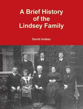 portada A Brief History of the Lindsey Family (en Inglés)