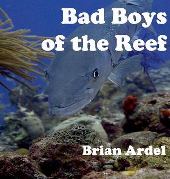 portada Bad Boys of the Reef (in English)