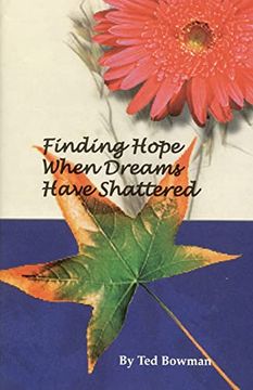 portada Finding Hope When Dreams Have Shattered (en Inglés)