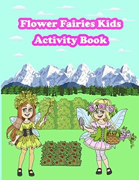 portada Flower Fairies Kids Activity Book: Fun Activity for Kids in Flower Fairies Theme Coloring, Trace Lines and Numbers, Find the Difference, Count the Number and More,(Activity Book for Kids Ages 3-5) 