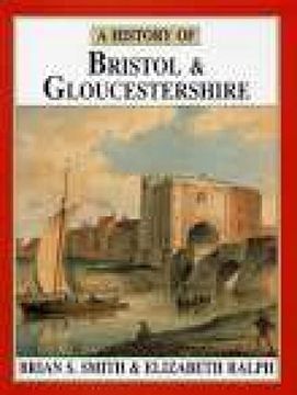 portada A History of Bristol & Gloucestershire (Darwen County History Series) (en Inglés)