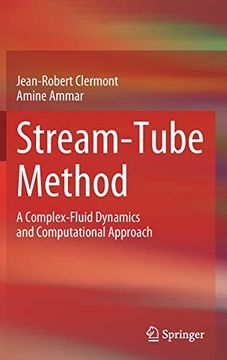 portada Stream-Tube Method: A Complex-Fluid Dynamics and Computational Approach (en Inglés)