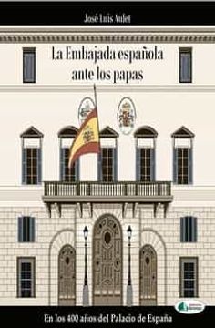 portada La Embajada Española Ante los Papas