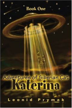 portada adventures of siberian cat katerina: book one (en Inglés)