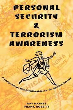 portada personal security & terrorism awareness: a comprehensive risk reduction guide for the american traveler (en Inglés)