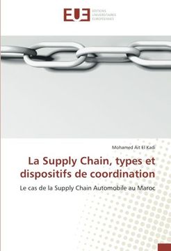 portada La Supply Chain, types et dispositifs de coordination: Le cas de la Supply Chain Automobile au Maroc