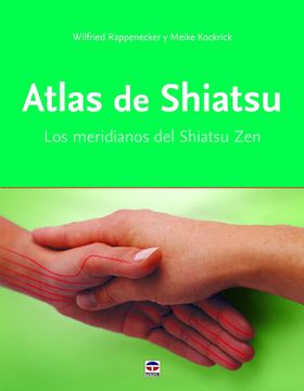 portada Atlas de Shiatsu: Los Meridianos del Shiatsu zen (in Spanish)
