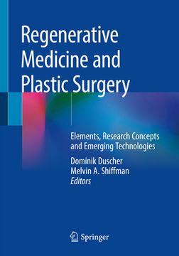 portada Regenerative Medicine and Plastic Surgery: Elements, Research Concepts and Emerging Technologies (en Inglés)
