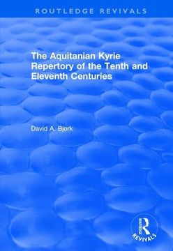portada The Aquitanian Kyrie Repertory of the Tenth and Eleventh Centuries (in English)