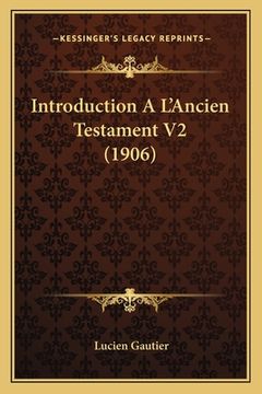 portada Introduction A L'Ancien Testament V2 (1906) (in French)