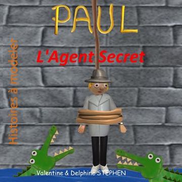 portada Paul l'Agent Secret (in French)