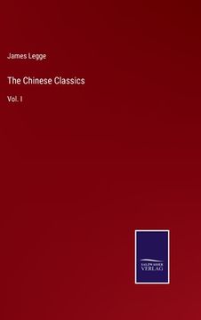 portada The Chinese Classics: Vol. I 