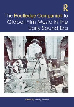 portada Routledge Companion to Global Film Music in the Early Sound era (en Inglés)