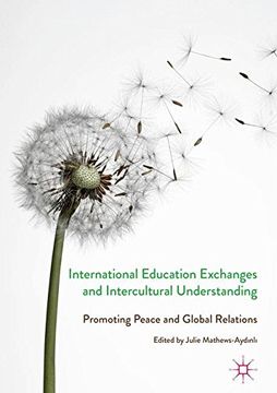 portada International Education Exchanges and Intercultural Understanding: Promoting Peace and Global Relations (en Inglés)