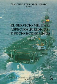 portada El servicio militar : aspectos jurídicos y socioeconómicos