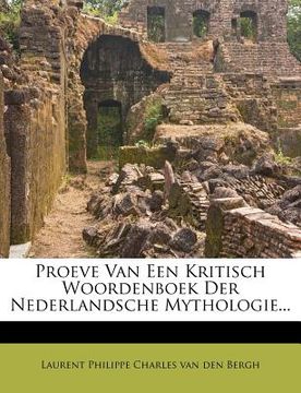 portada Proeve Van Een Kritisch Woordenboek Der Nederlandsche Mythologie...
