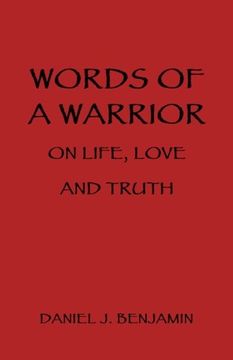 portada Words of a Warrior on Life, Love and Truth