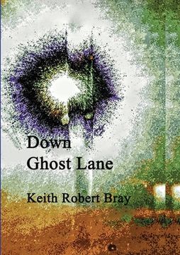 portada Down Ghost Lane (en Inglés)