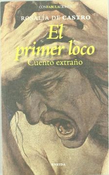 portada El Primer Loco: Cuento Extraño (in Spanish)