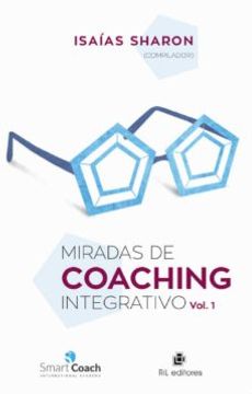 portada Miradas de Coaching Integrativo Vol. 1 (in Spanish)